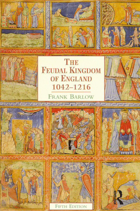 Cover image for book The Feudal Kingdom of England