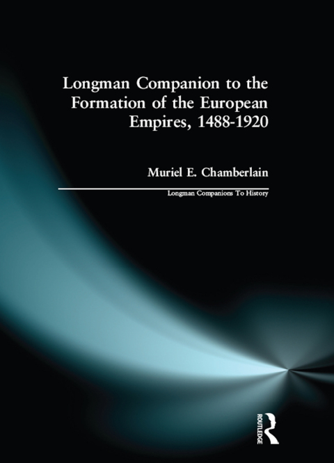 Cover image for book Longman Companion to the Formation of the European Empires, 1488-1920