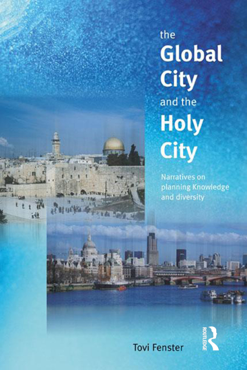 Cover image for book The Global City and the Holy City