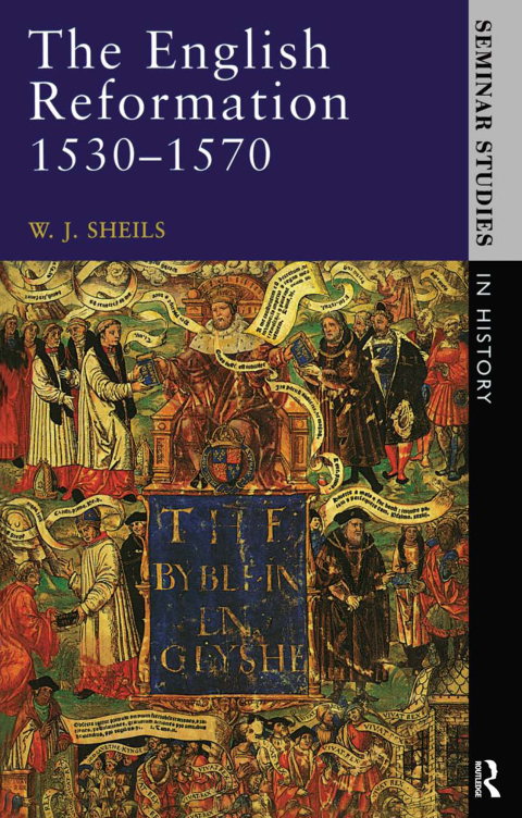 Cover image for book The English Reformation 1530 - 1570
