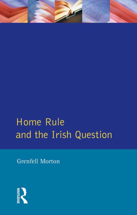 Cover image for book Home Rule and the Irish Question