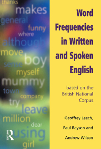 Cover image: Word Frequencies in Written and Spoken English 1st edition 9780582320079