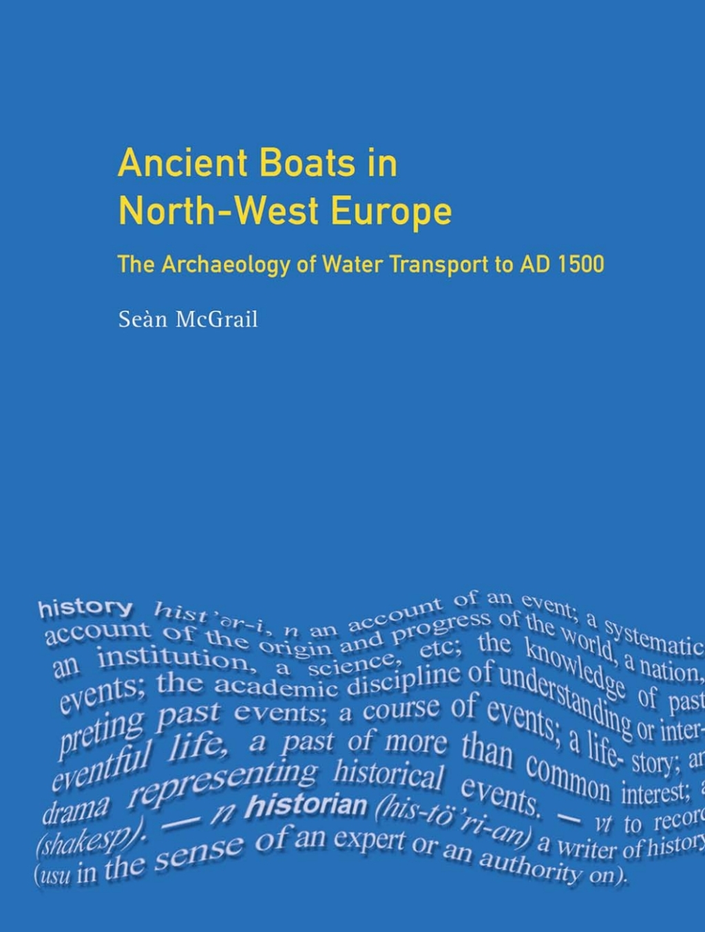 Ancient Boats in North-West Europe (eBook) Ancient Boats in North-West Europe (eBook)