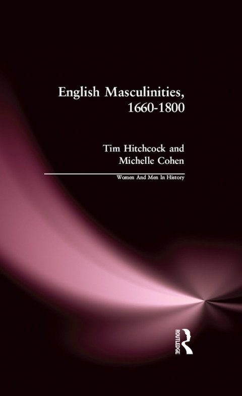 Cover image for book English Masculinities, 1660-1800