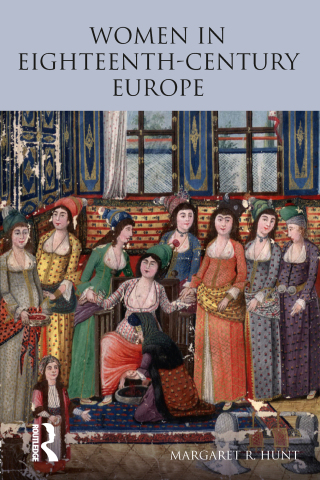 Women in Eighteenth Century Europe