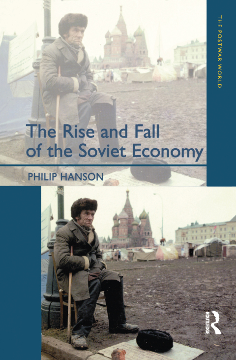 Cover image for book The Rise and Fall of the The Soviet Economy