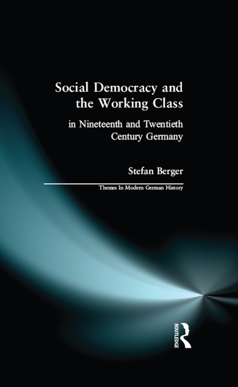 Cover image for book Social Democracy and the Working Class