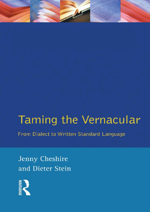 Cover image for book Taming the Vernacular