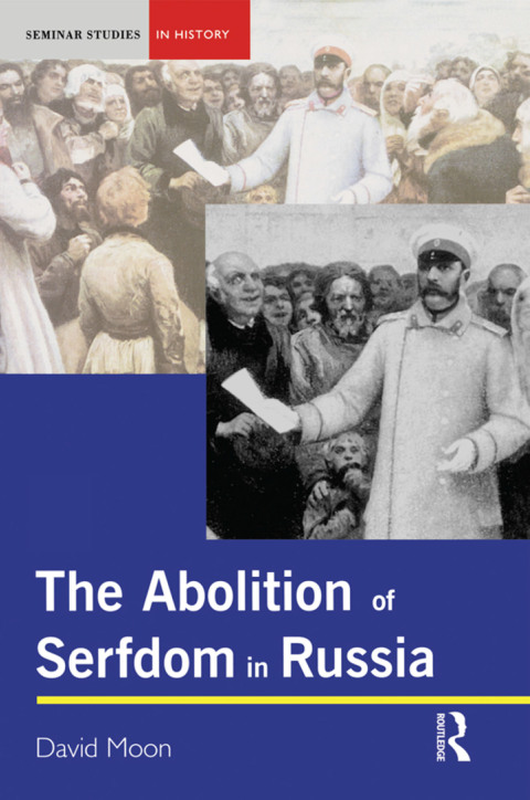 Cover image for book The Abolition of Serfdom in Russia
