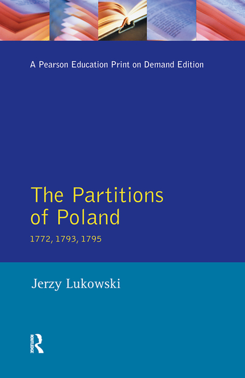 Cover image for book The Partitions of Poland 1772, 1793, 1795