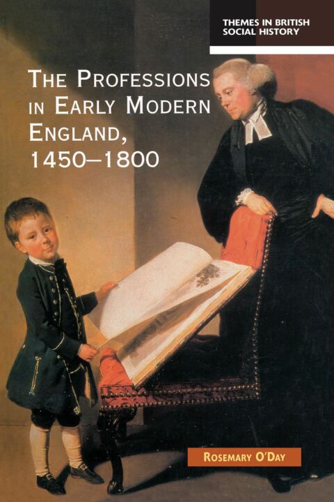 Cover image for book The Professions in Early Modern England, 1450-1800