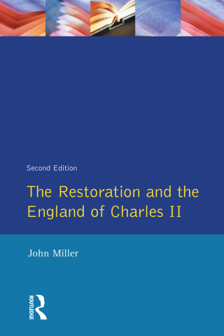 The Restoration and the England of Charles II