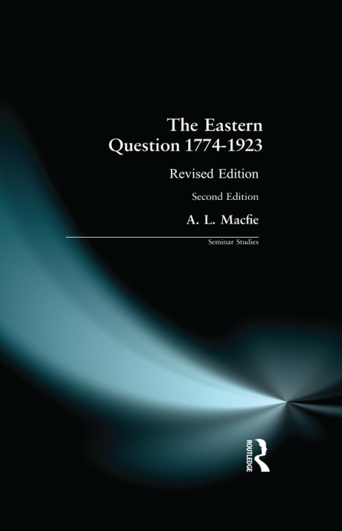 Cover image for book Eastern Question 1774-1923, The