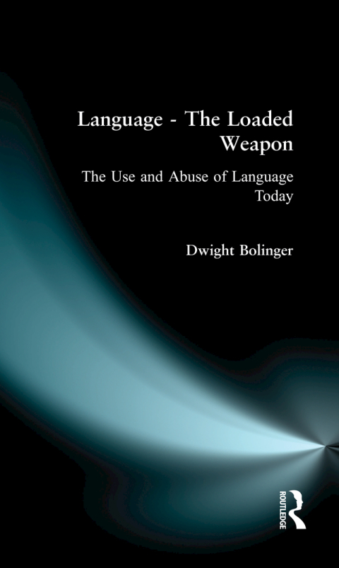 Cover image for book Language - The Loaded Weapon