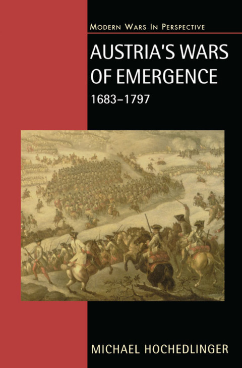 Cover image for book Austria's Wars of Emergence, 1683-1797