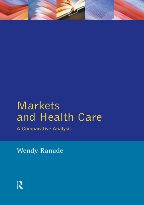 Cover image for book Markets and Health Care