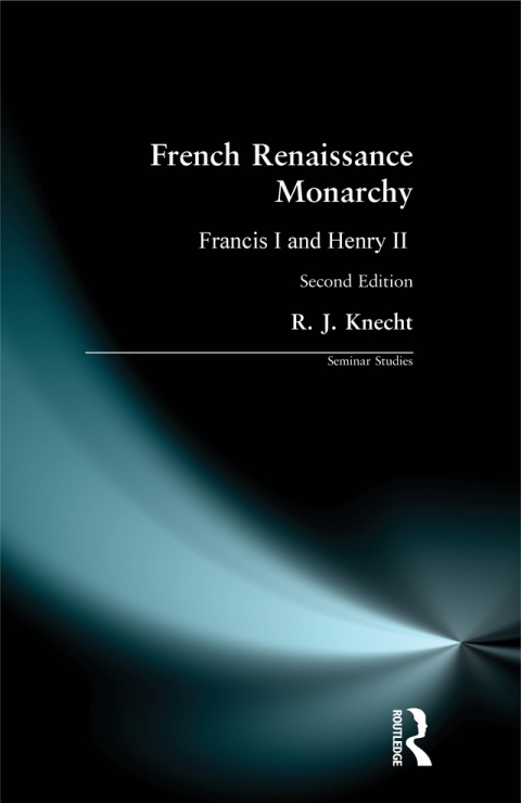 Cover image for book French Renaissance Monarchy