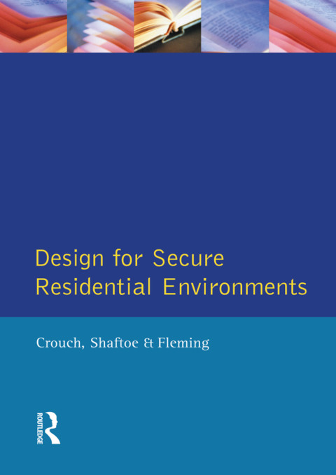 Design for Secure Residential Environments 