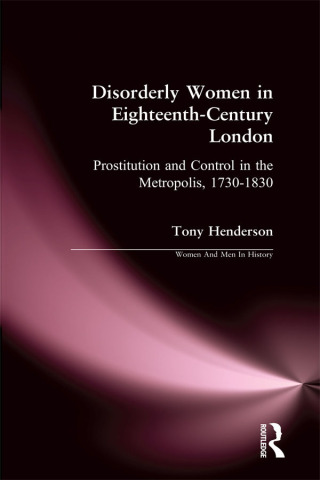 Disorderly Women in Eighteenth-Century London