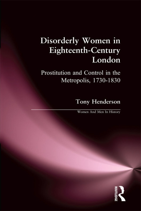 Cover image for book Disorderly Women in Eighteenth-Century London