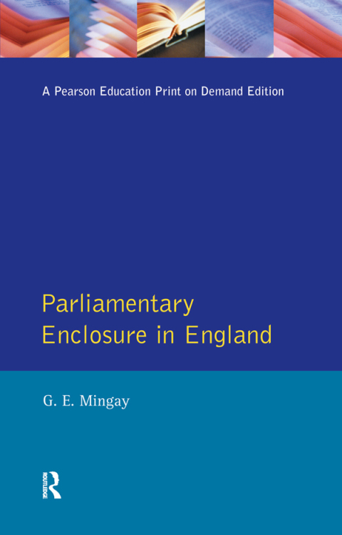 Cover image for book Parliamentary Enclosure in England