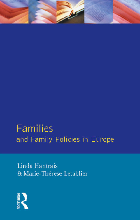 Cover image for book Families and Family Policies in Europe