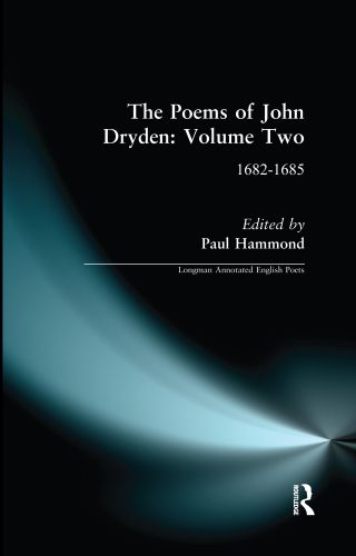 The Poems of John Dryden: Volume Two