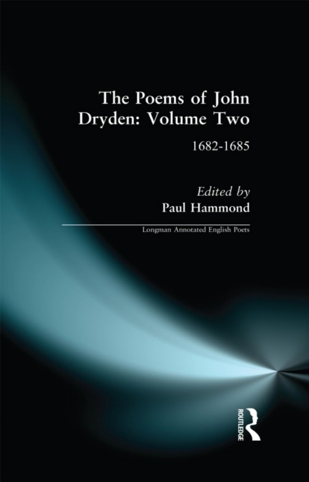 The Poems of John Dryden: Volume Two (eBook) The Poems of John Dryden: Volume Two (eBook)