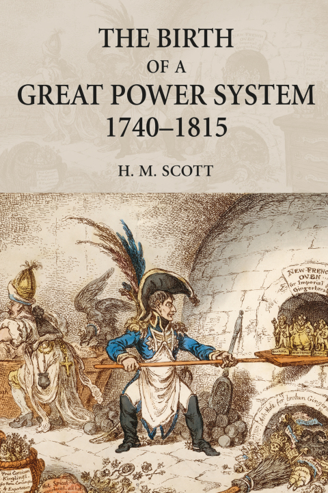 Cover image for book The Birth of a Great Power System, 1740-1815