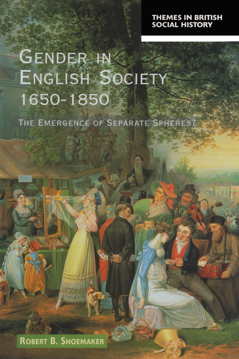 Cover image for book Gender in English Society 1650-1850