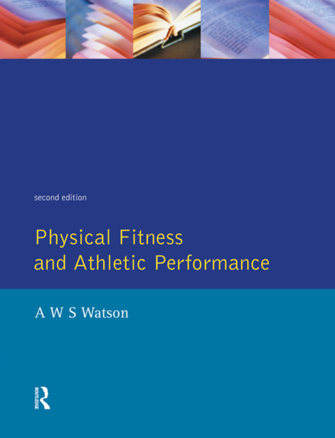 Cover image for book Physical Fitness and Athletic Performance