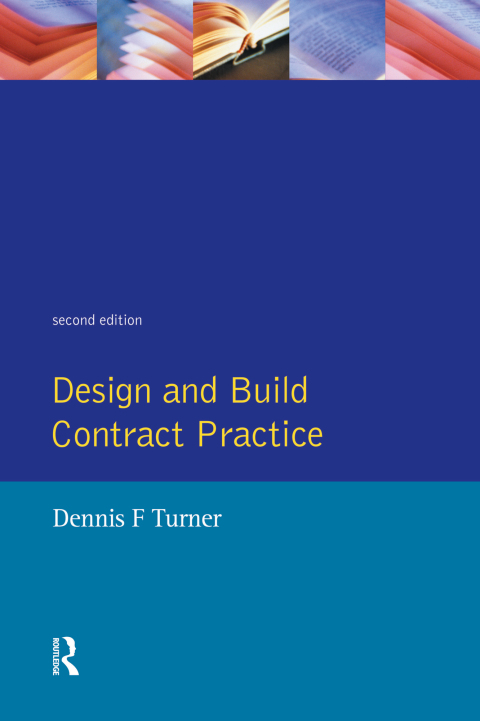 Cover image for book Design and Build Contract Practice