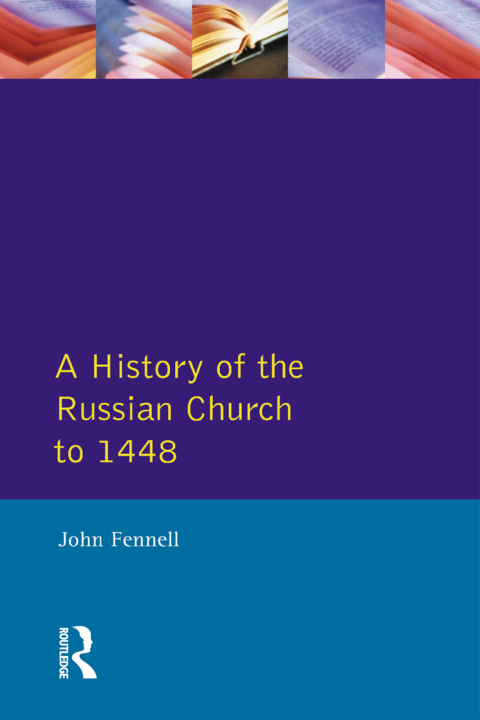 Cover image for book A History of the Russian Church to 1488