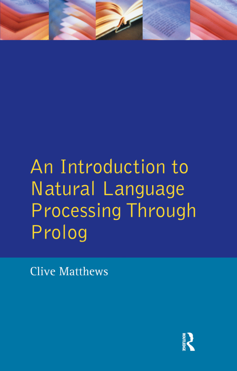 Cover image for book An Introduction to Natural Language Processing Through Prolog