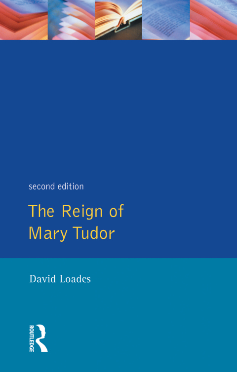 Cover image for book The Reign of Mary Tudor