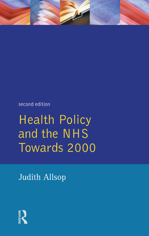 Cover image for book Health Policy and the NHS