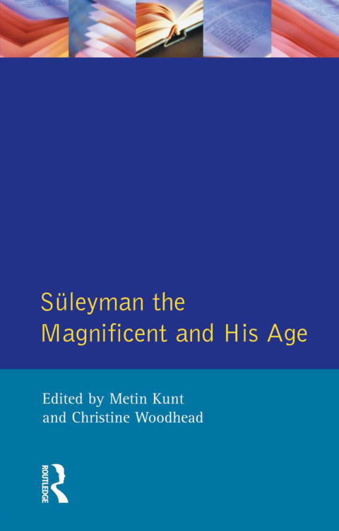 Cover image for book Suleyman the Magnificent and His Age