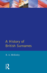 Cover image: A History of British Surnames 1st edition 9780582018693