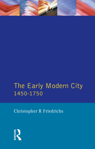 The Early Modern City 1450-1750