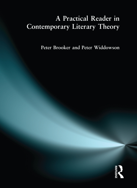 Cover image for book A Practical Reader in Contemporary Literary Theory