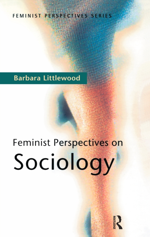 Cover image for book Feminist Perspectives on Sociology