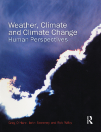 Cover image: Weather, Climate and Climate Change 1st edition 9780367092931
