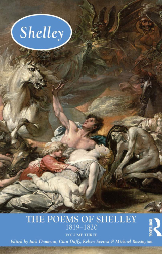 The Poems of Shelley: Volume Three