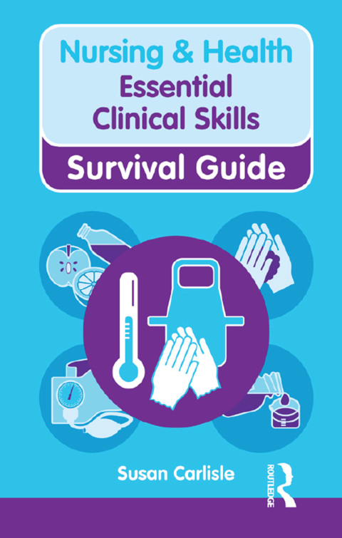 Cover image for book Nursing & Health Survival Guide: Essential Clinical Skills