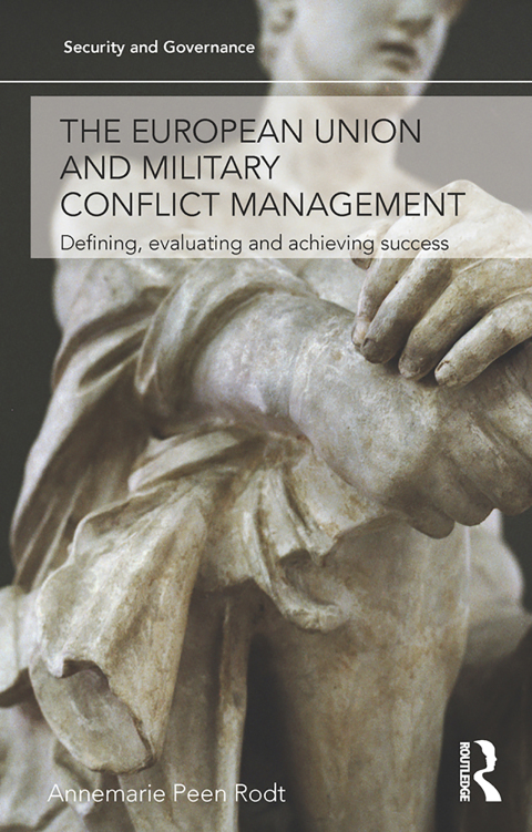 Cover image for book The European Union and Military Conflict Management