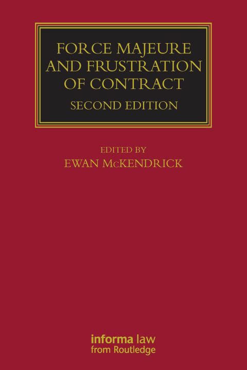 Cover image for book Force Majeure and Frustration of Contract