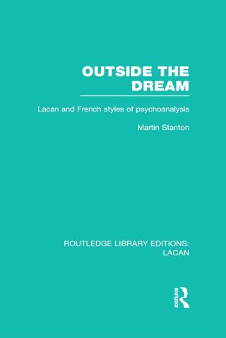Outside the Dream (RLE: Lacan)