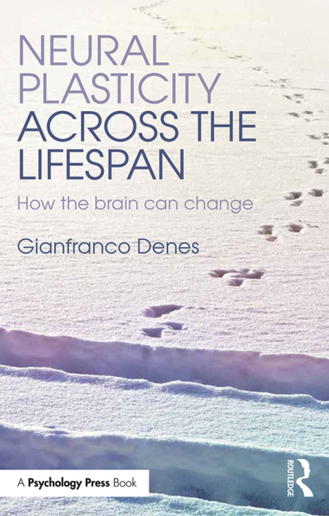 Cover image for book Neural Plasticity Across the Lifespan