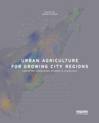 Cover image: Urban Agriculture for Growing City Regions 1st edition 9780415825016
