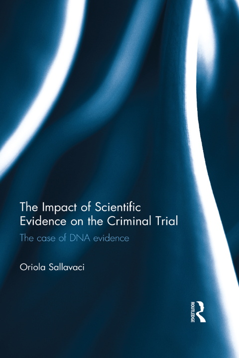 Cover image for book The Impact of Scientific Evidence on the Criminal Trial